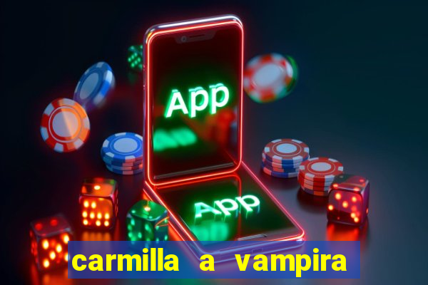 carmilla a vampira de karnstein pdf